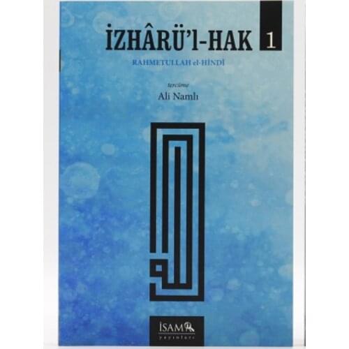 İZHÂRÜ'L-HAK Misyonerler Reddiye Kitabı Diyanet Vakfı İSAM Yayınları Rahmetullah el-Hindi Türkçe İslami Kaynak Kitaplar