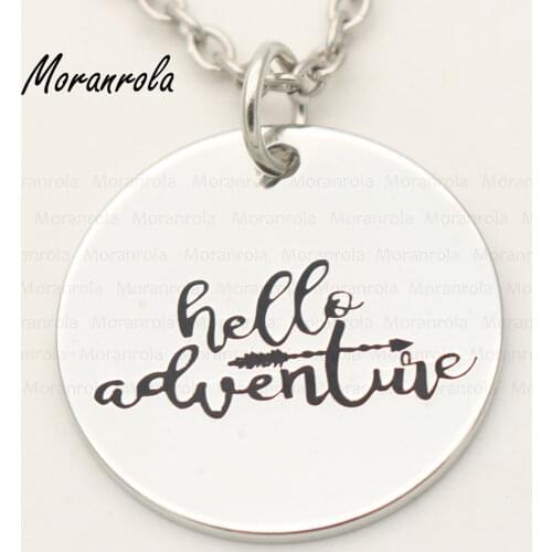 New arried "hello adventure"Copper necklace Keychain,charm graduation Jewelry inspirational necklace Travel charm Christmas gift