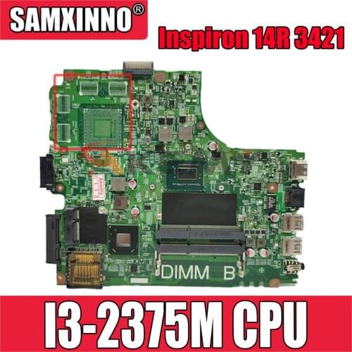 Original Laptop motherboard For DELL Inspiron 14R 3421 5421 Core SR0U4 I3-2375M Mainboard CN-07GDDC 07GDDC 12204-1 SLJ8E