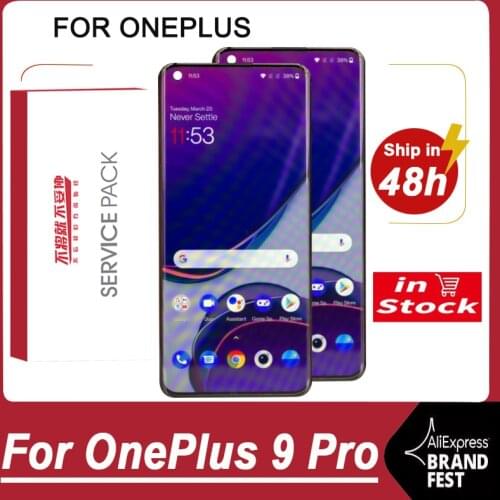 100% Original 6.7'' Amoled For OnePlus 9 Pro LCD Screen Display+Touch Panel Digitizer For OnePlus 9 pro LCD