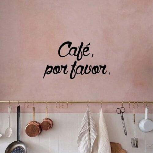 Spanish kitchen coffee decoration wall stickers Vinilo decorativo cafe por favor