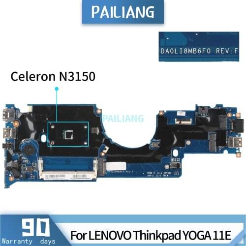 PAILIANG Laptop motherboard For LENOVO Thinkpad YOGA 11E DALI8GMB6D0 Mainboard Core SR29F Celeron N3150 TESTED