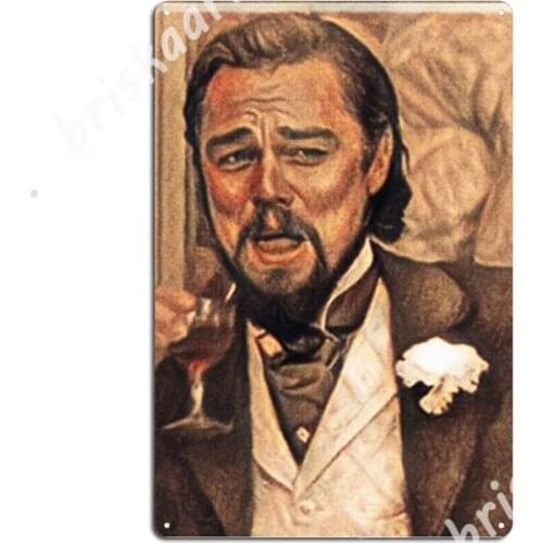 Funny Leonardo Dicaprio Metal Signs Club Home Wall Decor create Cinema Tin sign Posters