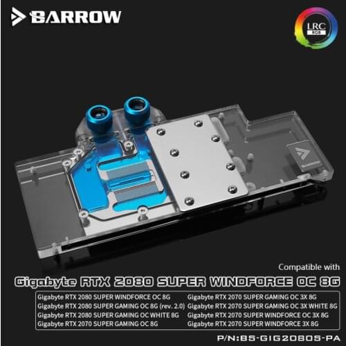 Barrow BS-GIG2080S-PA LRC2.0 Full Coverage Water Block For Gigabyte RTX 2080 SUPER GAMING OC Aurora