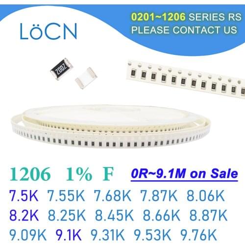 1206 1% F 5000PCS SMD 7.5K 7.55K 7.68K 7.87K 8.06K 8.2K 8.25K 8.45K 8.66K 8.87K 9.09K 9.1K 9.31K 9.53K 9.76K 3216 Resistor OHM