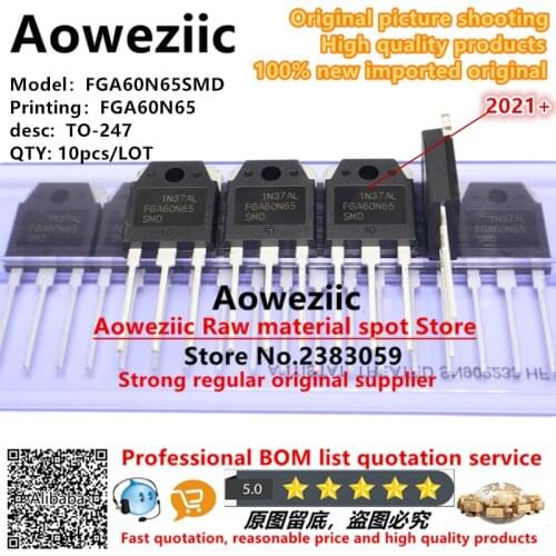 Aoweziic 2018+ 100% new imported original FGA60N65SMD FGA60N65 TO-247 IGBT pipe welder commonly used 60A 650V