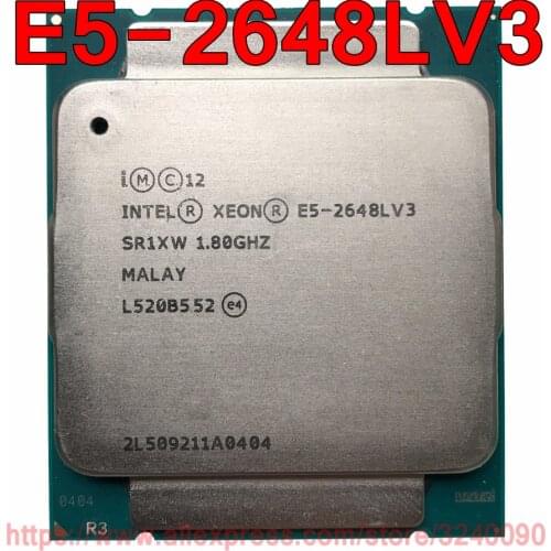 Intel Xeon CPU E5-2648LV3 QS 1.80GHz 12-Cores 30M LGA2011-3 E5-2648L V3 processor E5 2648LV3 free shipping E5 2648L V3
