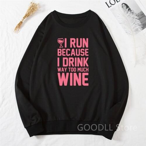 Funny Wine Glass Letter Sweatshirts Women Long Sleeve Top Autumn O-neck Sweatshirt Casual Female Loose Hoodies Cartoon Pullover
