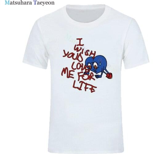 Summer Funny T-Shirts I Wish You Love Me For Life tshirt Short-Sleeved Harajuku Tshirts Hip Hop Tees Cotton T-Shirt Men Clothing