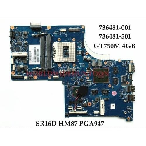 High quality for HP Envy 17-J 17T-J100 Laptop Motherboard 736481-001 736481-501 SR16D HM86 PGA947 DDR3 GT750M 4GB Fully Tested