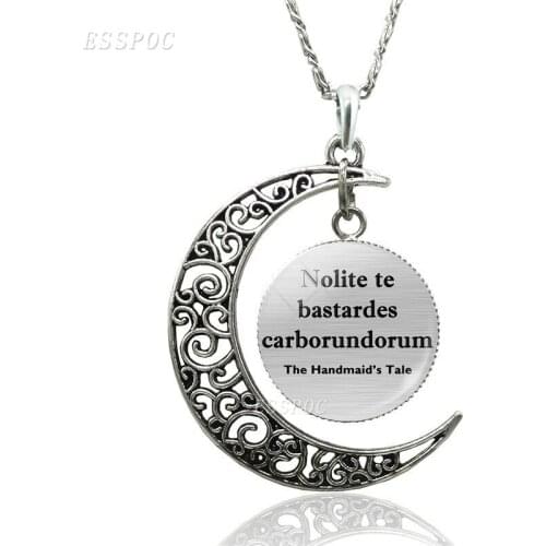Nolite Te Bastardes Carborundorum The Handmaids Tale Earrings Bracelets Necklace Gift Glass Cabochon Dome Keychain Jewelry