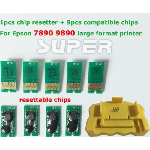 1PCS Chip Resetter + 9PCS for Epson Stylus Pro 7890 9890 7908 9908 Compatible Chips Resettable Chips