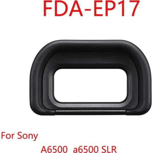 FDA-EP17 Eye Cup Eyepiece Eyecup For Sony A6500 a6500 SLR Camera