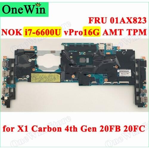 01AX823 FOR ThinkPad X1 Carbon 4th Gen Laptop Integrated Motherboard 20FB 20FC 14282-2M LRV1 MB 448.04P18.002M DDR4 i7-6600U 16G