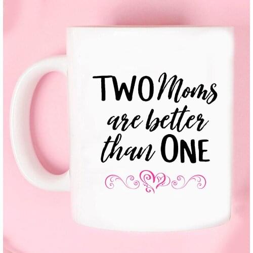 Two Moms Are Better than One Coffee Mug 350ml white Ceramic Tea Cup Mama Birthday Milk Mothers Day Gift Mugs