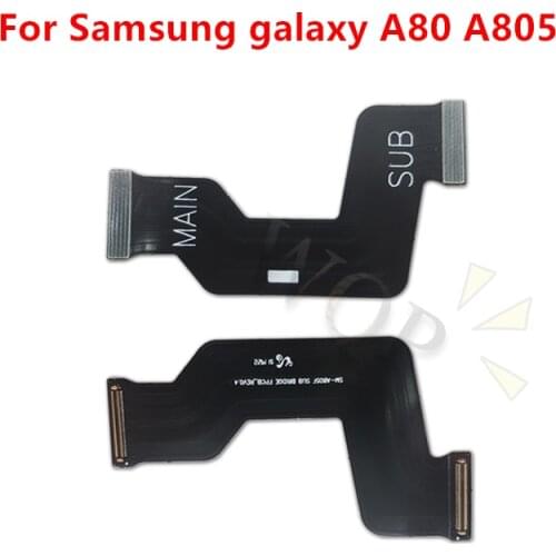 For Samsung a80 a805 Mainboard Flex Cable Logic Main Board Motherboard Connect LCD Flex Cable Ribbon Repair Spare Parts