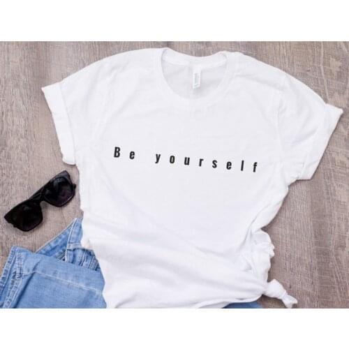 Skuggnas New Arrival Be yourself t-shirt Streetwear Fashion Tumblr T-shirt Believe in yourself 90s aesthetic Tees Drop shipping