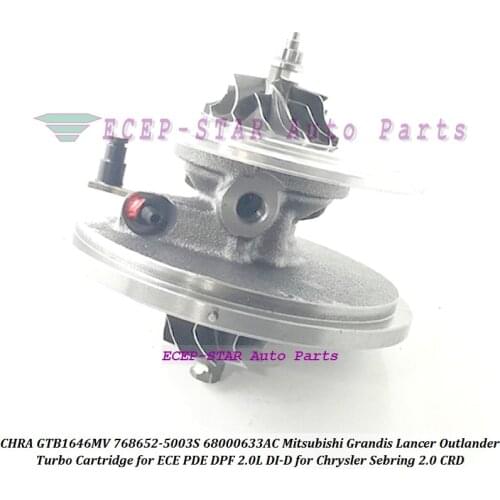 Turbo Cartridge CHRA GTB1646MV 768652 768652-5001S 68000633AB Core For Mitsubishi Grandis Lancer Outlander ECE PDE DPF 2.0L DI-D