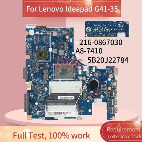 BMWQ3/BMWQ4 NM-A401 For Lenovo Ideapad G41-35 A8-7410 Notebook Mainboard 5B20J22784 216-0867030 DDR3 Laptop motherboard