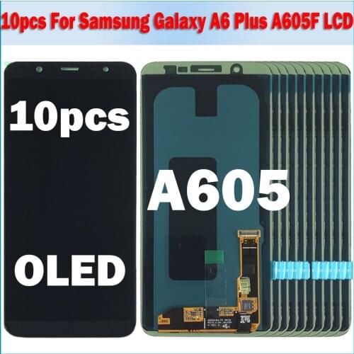Wholesale 10pcs For Samsung Galaxy A6 Plus A6+ A600 2018 A600F A600FN A605 A605F LCD Display Touch Screen Assembly Replacement