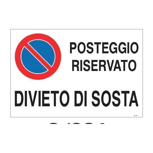 SIGN FOR ALL. POSTEGGIO RESERVED