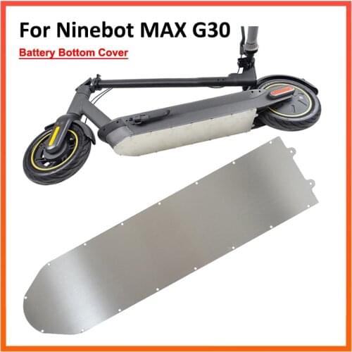 Aluminum Alloy Battery Bottom Cover For Ninebot Max G30 G30D Electric Scooter Chassis Shield Scooter Bottom Cover
