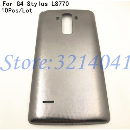 10Pcs/Lot Top Quality 5.7 inches For LG G4 Stylus LS770 H634 H635 H540 H631 Back Cover Housing Battery Door Cover With Logo
