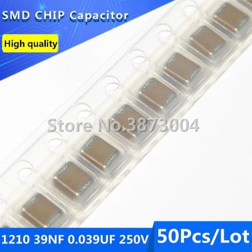 50pcs 1210 39NF 0.039UF 250V 10% Thick Film Chip Multilayer Ceramic Capacitor