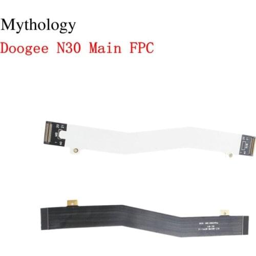 Mythology Main FPC for DOOGEE N30 Motherboard Flex Cable Mobile Phone Spare Parts Flims