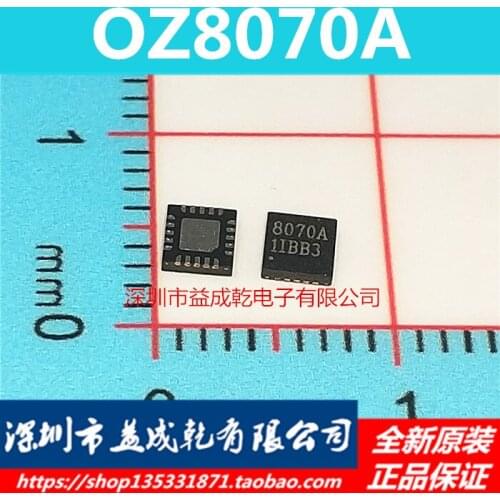 100% Original New In Stock OZ8070ALN-B3-0-TR 8070A QFN20 IC