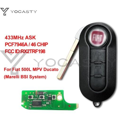 YOCASTY RX2TRF198 2 Buttons 433MHz 46 CHIP Flip Fob Auto Remote Car key Marelli BSI System For 2008-2015 Fiat 500L MPV Ducato