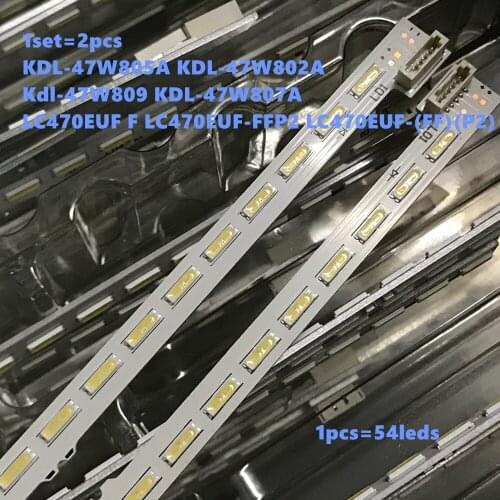 1SET=2PCS For LG LED BACKLIGHT STRIP KDL-47W805A KDL-47W802A Kdl-47W809 KDL-47W807A LC470EUF F LC470EUF-FFP2 LC470EUF-(FF)(P2)
