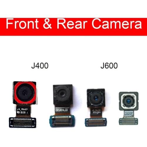 Front & Rear Main Camera Flex Cable For Samsung Galaxy J4 J6 2018 J400 J600 Back Big Samll Camera Replacement Repair Parts