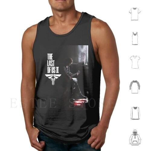 Ellie-The Last Of Us Part 2 Tank Tops Vest Sleeveless Thelastofus Tlou Part2 Joel Ellie Ps4 Ps3 Zombie Clicker Infected