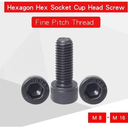 1 Piece Fine Thread Hex Hexagon Socket Head Cap Screws M8 M10 M12 M14 M16 Black carbon steel Allen Bolts Pitch 1.0/1.25/1.5