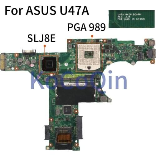 KoCoQin laptop Motherboard For ASUS U47A REV 2.0 SLJ8E DDR3 Mainboard