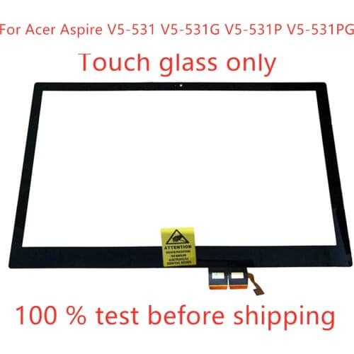 New original 15.6 inch Touch Screen Glass Lens Digitizer replacement For Acer Aspire V5-531 V5-531G V5-531P V5-531PG laptop