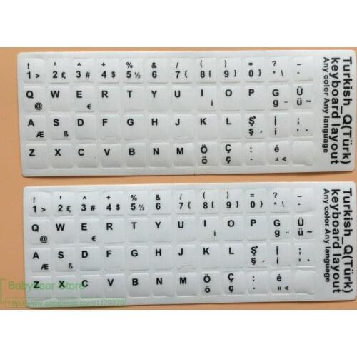100pcs/lot White Turkish keyboard Sticker Turkey language Letter keyboard stickers for 11.6 12 .1 12.5 13.3 14 15 17 21 inch