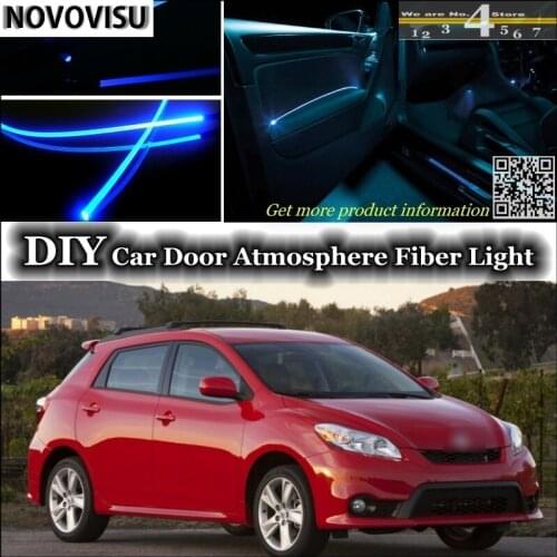 NOVOVISU For TOYOTA Matrix interior Ambient Light Atmosphere Fiber Optic Lights Inside Door Panel illumination Not EL light