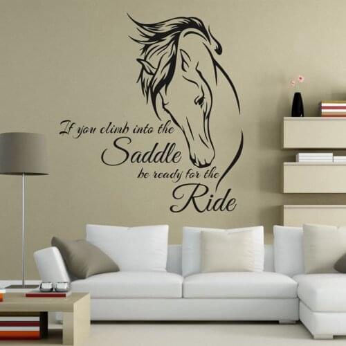 Horse Riding Wall Decal Quote Vinyl Art If You Climb Into the Saddle Be Ready for the Ride Horse Decor Wall Sticker Room Decor
