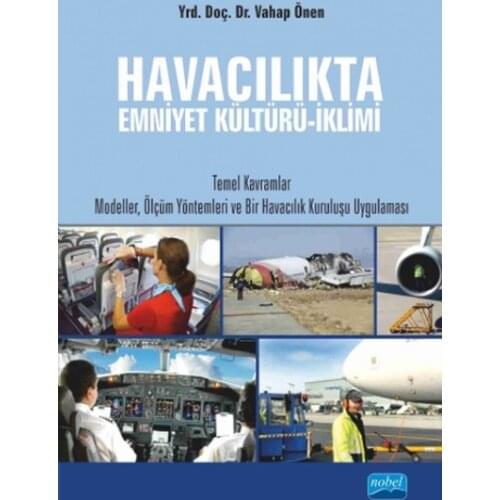 In aviation Safety Culture-Climatically. Vahap Europe. Nobel the Academic Publishing