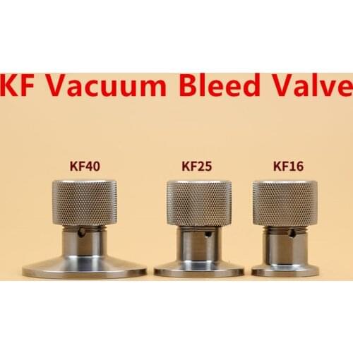 KF16/25/40 Vacuum Bleed Valve Quick Release Valve Inflation Valve Welding Type Vacuum Valve Accessories