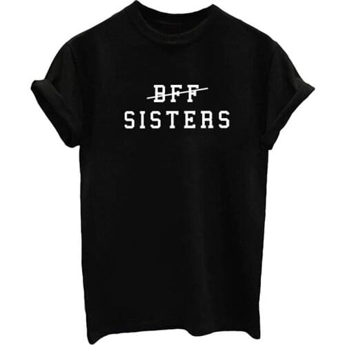 Summer Women T blouse New Fashion BFF SISTERS Letters Printing Casual Tee Solid Color Black White Tops Female Girls