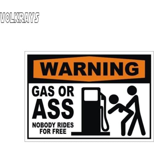 Volkrays Personality Car Sticker Gas or Ass Nobody Rides for Free Accessories Reflective Waterproof Funny PVC Decal,7cm*11cm