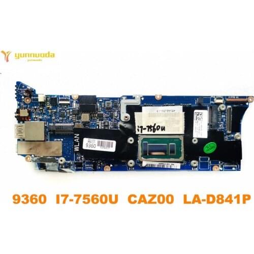 Original for DELL XPS 13 9360 laptop motherboard 9360 I7-7560U CAZ00 LA-D841P tested good free shipping