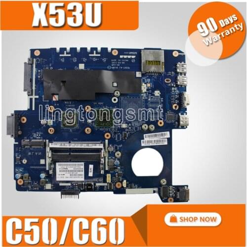 X53U Laptop motherboard PBL60 LA-7322P For Asus K53U X53U X53B K53B X53BY X53BR K53B Mainboard C50/C60