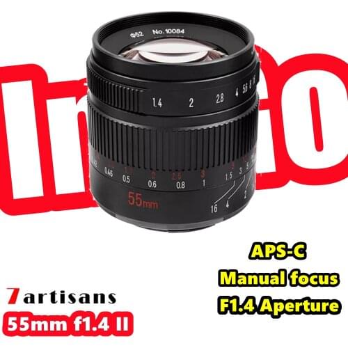7artisans 55mm F1.4 II APS-C Manual Focus Large Aperture Lens for Canon M /Sony E /Fuji X /M43 /Nikon Z Mirrorless Cameras