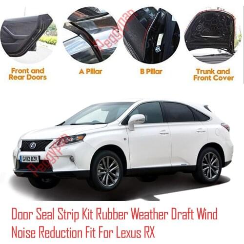 Door Seal Strip Kit Self Adhesive Window Engine Cover Soundproof Rubber Weather Draft Wind Noise Reduction Fit For Lexus RX