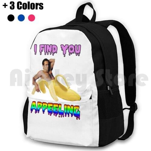 I Find You Appeelling Outdoor Hiking Backpack Riding Climbing Sports Bag Nicolas Cage Meme Actor Film Movie Internet Fandom