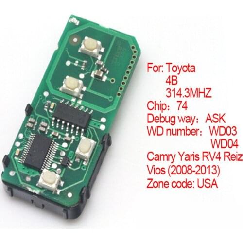 4 Button Smart Remote Board 314.3MHz with Chip 74 for Toyota 2008-2013 Camry Reiz Rav4 Yaris WD03 WD04(Number 271451-3370-USA)
